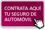 Contrata aqu� tu seguro de autom�vil